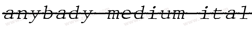 anybady medium itali字体转换